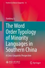 The Word Order Typology of Minority Languages in Southern China af Yunbing Li