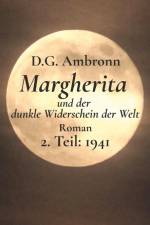 Margherita und der dunkle Widerschein der Welt af D. G. Ambronn