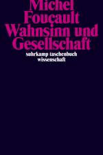 Wahnsinn und Gesellschaft af Michel Foucault
