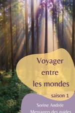 Voyager entre les mondes af Sorine Andrée