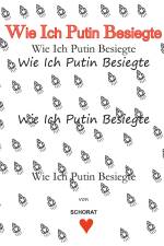Wie Ich Putin besiegte af Wolfgang Schorat