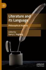 Literature and its Language af Garry L. Hagberg