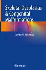 Skeletal Dysplasias & Congenital Malformations af Surender Singh Yadav