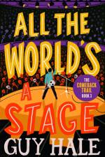 All the World's a Stage af Guy Hale
