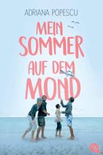Mein Sommer auf dem Mond af Adriana Popescu