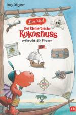 Alles klar! Der kleine Drache Kokosnuss erforscht die Piraten af Ingo Siegner
