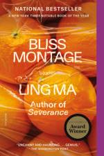 Bliss Montage af Ling Ma