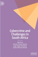 Cybercrime and Challenges in South Africa af Stanley Osezua Ehiane