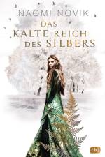 Das kalte Reich des Silbers af Naomi Novik