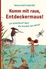 Komm mit raus, Entdeckermaus af Tereza Vostradovska