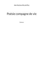 Poésie compagne de vie af Alain Martinez Mira del Pino
