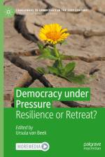 Democracy under Pressure af Ursula van Beek