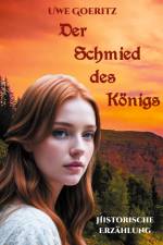 Der Schmied des Königs af Uwe Goeritz