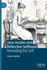 Jane Austen and Reflective Selfhood af Linda Charlton