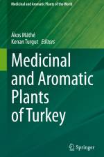 Medicinal and Aromatic Plants of Turkey af Kenan Turgut