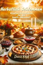 Herbstlich Schlemmen af Diana Kluge
