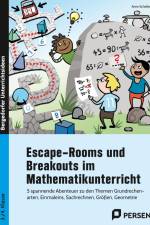 Escape-Rooms und Breakouts im Mathematikunterricht af Anne Scheller