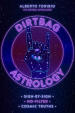Dirtbag Astrology af Alberto Toribio