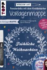 Vorlagenmappe Fensterdeko mit dem Kreidemarker af Bine Brändle