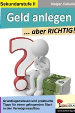 Geld anlegen ... aber RICHTIG! af Holger Cebulla
