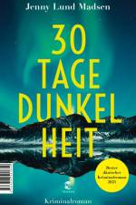 30 Tage Dunkelheit af Jenny Lund Madsen