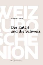 Der EuGH und die Schweiz af Matthias Oesch