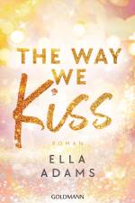 The Way We Kiss af Ella Adams