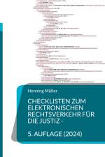 Checklisten zum elektronischen Rechtsverkehr für die Justiz af Henning Muller