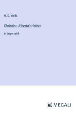 Christina Alberta's father af H. G. Wells