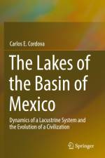 The Lakes of the Basin of Mexico af Carlos E. Cordova