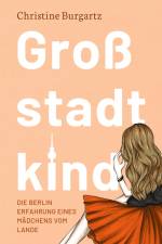 Großstadtkind af Christine Burgartz