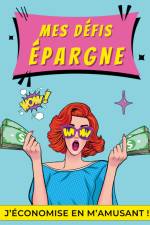 Mes défis épargne af Virginie Fratelli