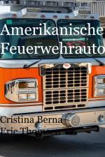 Amerikanische Feuerwehrautos af Cristina Berna