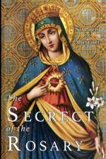The Secret of the Rosary af St. Louis de Monfort