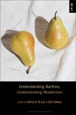 Understanding Barthes, Understanding Modernism af Jeffrey R Di Leo