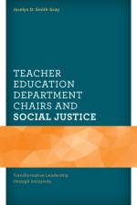 Teacher Education Department Chairs and Social Justice af Jocelyn D. Smith-Gray