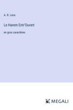Le Harem Entr'Ouvert af A. R. Lens