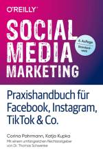 Social Media Marketing - Praxishandbuch für Facebook, Instagram, TikTok & Co. af Corina Pahrmann
