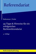 99 Tipps & Hinweise für ein erfolgreiches Rechtsreferendariat af Michael Berkemeyer