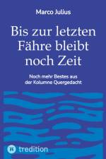 Bis zur letzten Fähre bleibt noch Zeit af Marco Julius