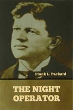 The Night Operator af Frank L Packard