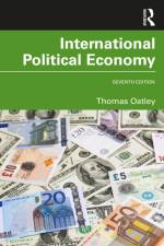 International Political Economy af Thomas Oatley