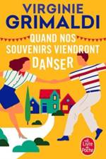 Quand nos souvenirs viendront danser af Virginie Grimaldi