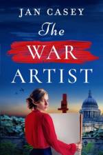 The War Artist af Jan Casey
