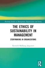 The Ethics of Sustainability in Management af Kenneth MÃ¸lbjerg JÃ¸rgensen