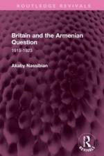 Britain and the Armenian Question af Akaby Nassibian