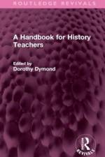 A Handbook for History Teachers af Dorothy Dymond