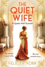 The Quiet Wife af Felicity York