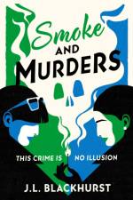 Smoke and Murders af J.L. Blackhurst