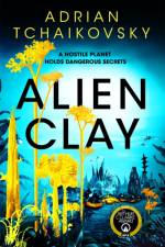 Alien Clay af Adrian Tchaikovsky